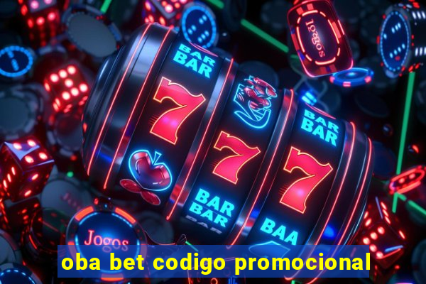 oba bet codigo promocional